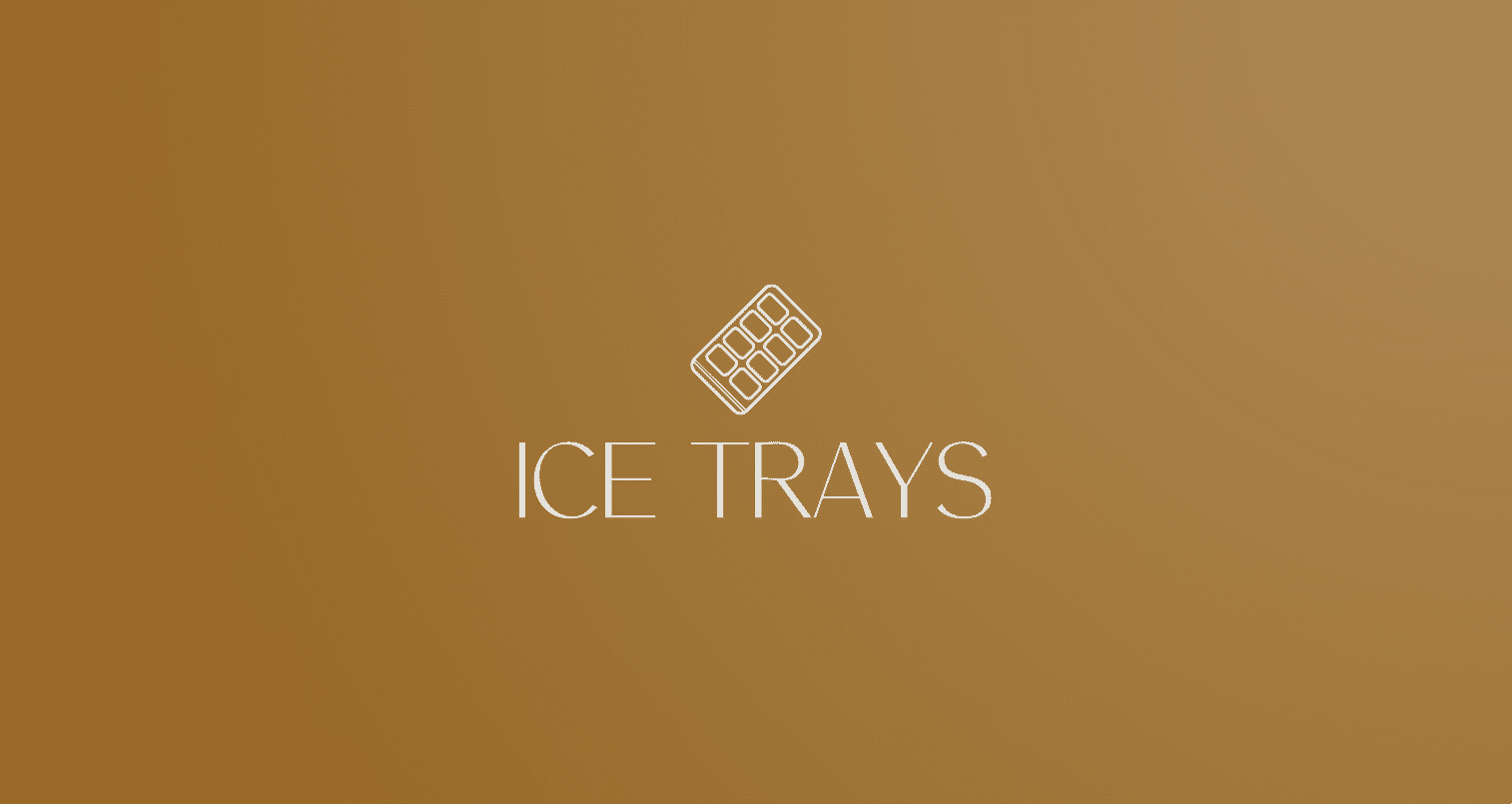 Ice Trays